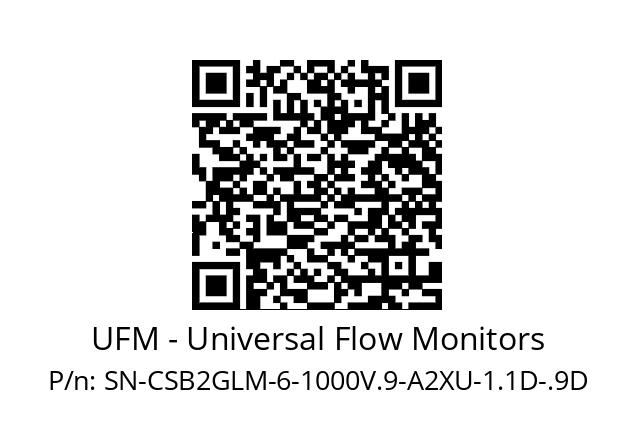   UFM - Universal Flow Monitors SN-CSB2GLM-6-1000V.9-A2XU-1.1D-.9D