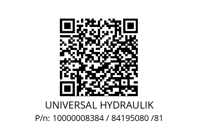   UNIVERSAL HYDRAULIK 10000008384 / 84195080 /81