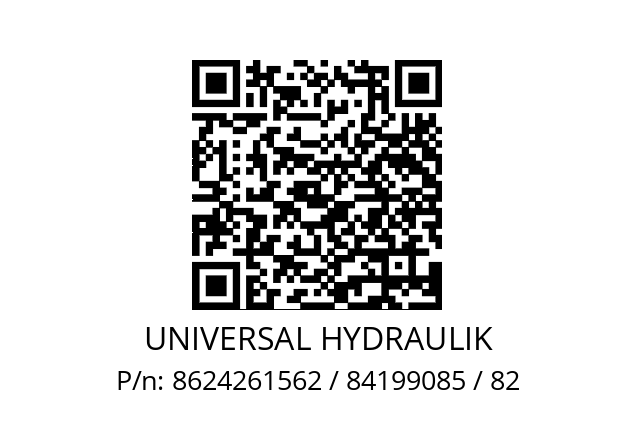   UNIVERSAL HYDRAULIK 8624261562 / 84199085 / 82