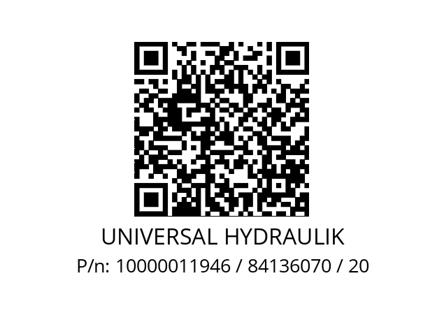   UNIVERSAL HYDRAULIK 10000011946 / 84136070 / 20