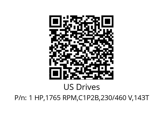   US Drives 1 HP,1765 RPM,C1P2B,230/460 V,143T