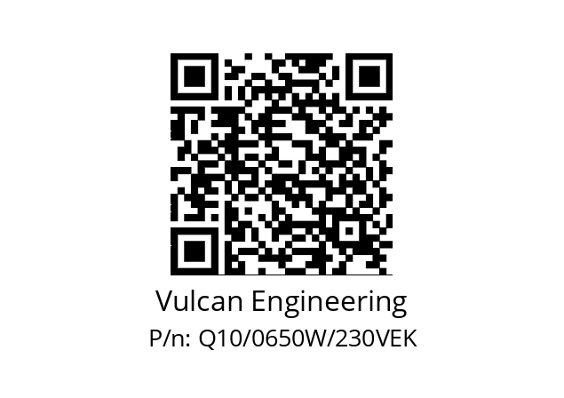   Vulcan Engineering Q10/0650W/230VEK