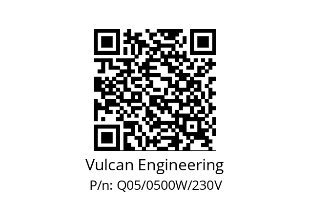   Vulcan Engineering Q05/0500W/230V