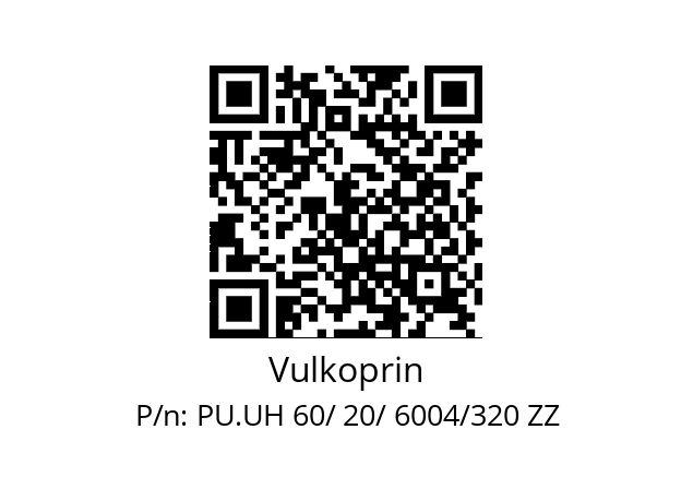   Vulkoprin PU.UH 60/ 20/ 6004/320 ZZ