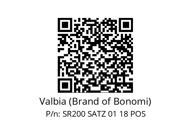   Valbia (Brand of Bonomi) SR200 SATZ 01 18 POS