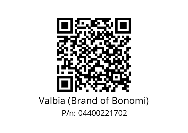   Valbia (Brand of Bonomi) 04400221702