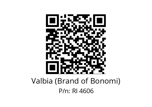   Valbia (Brand of Bonomi) RI 4606