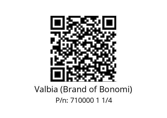   Valbia (Brand of Bonomi) 710000 1 1/4