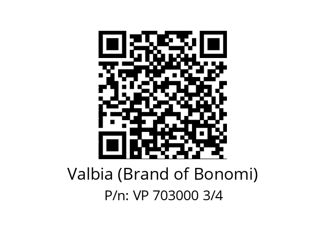   Valbia (Brand of Bonomi) VP 703000 3/4