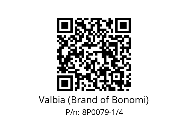   Valbia (Brand of Bonomi) 8P0079-1/4