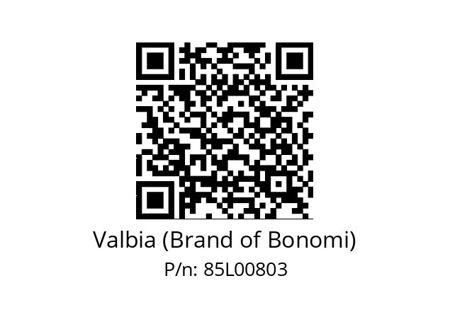   Valbia (Brand of Bonomi) 85L00803