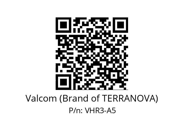   Valcom (Brand of TERRANOVA) VHR3-A5