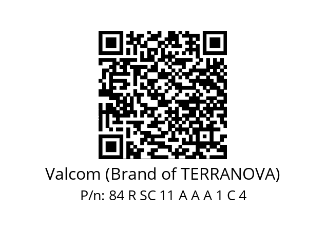   Valcom (Brand of TERRANOVA) 84 R SC 11 A A A 1 C 4