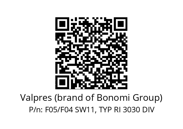   Valpres (brand of Bonomi Group) F05/F04 SW11, TYP RI 3030 DIV