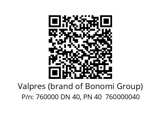   Valpres (brand of Bonomi Group) 760000 DN 40, PN 40  760000040