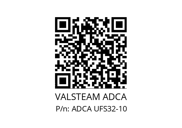   VALSTEAM ADCA ADCA UFS32-10