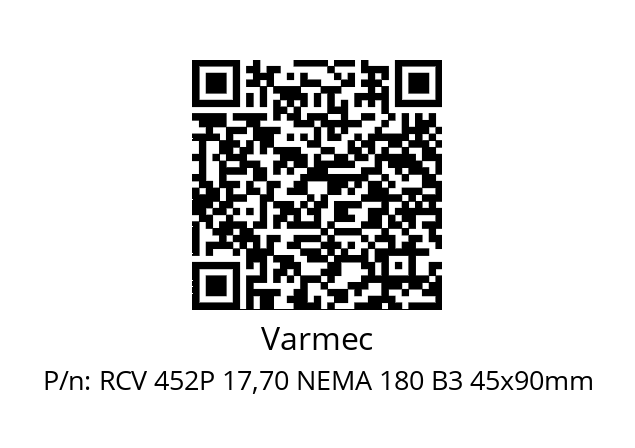   Varmec RCV 452P 17,70 NEMA 180 B3 45x90mm