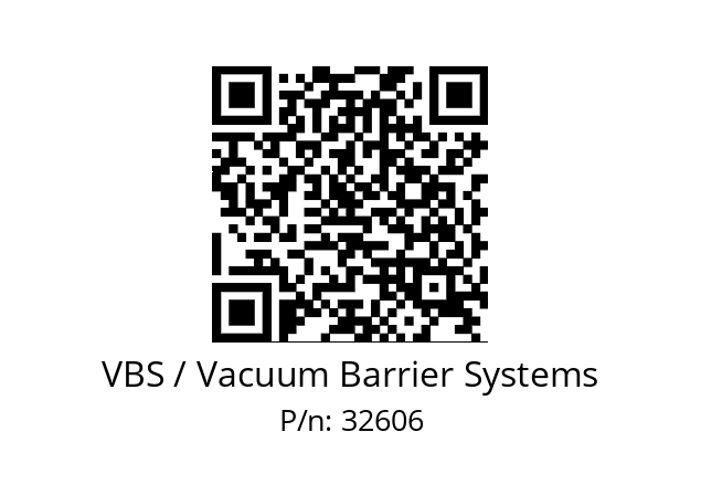   VBS / Vacuum Barrier Systems 32606