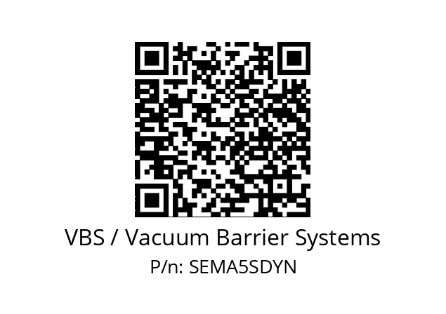   VBS / Vacuum Barrier Systems SEMA5SDYN