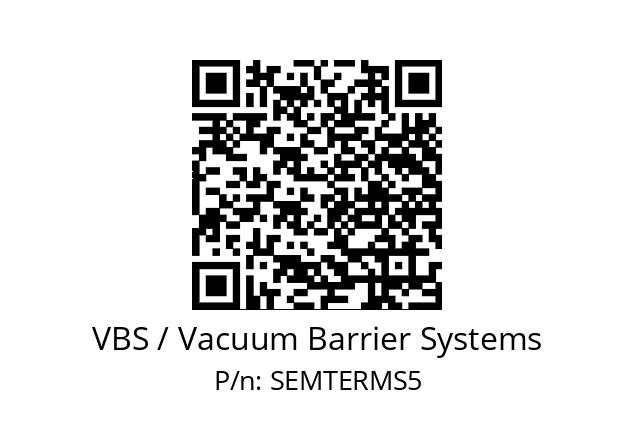   VBS / Vacuum Barrier Systems SEMTERMS5