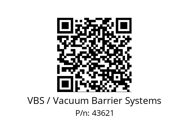   VBS / Vacuum Barrier Systems 43621