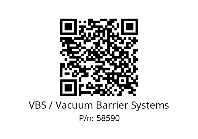   VBS / Vacuum Barrier Systems 58590