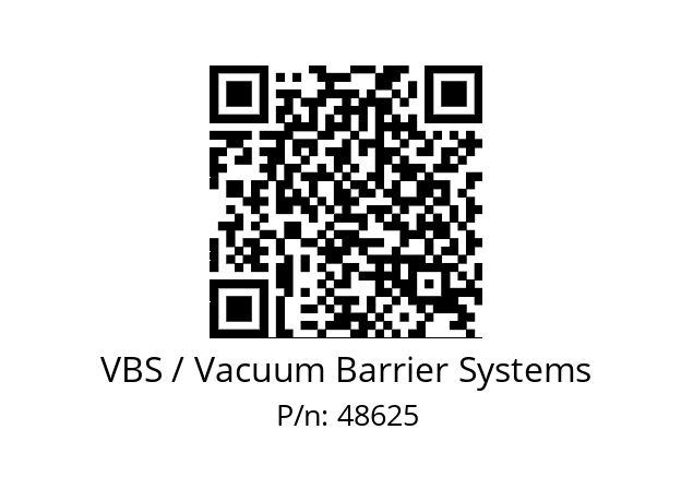   VBS / Vacuum Barrier Systems 48625