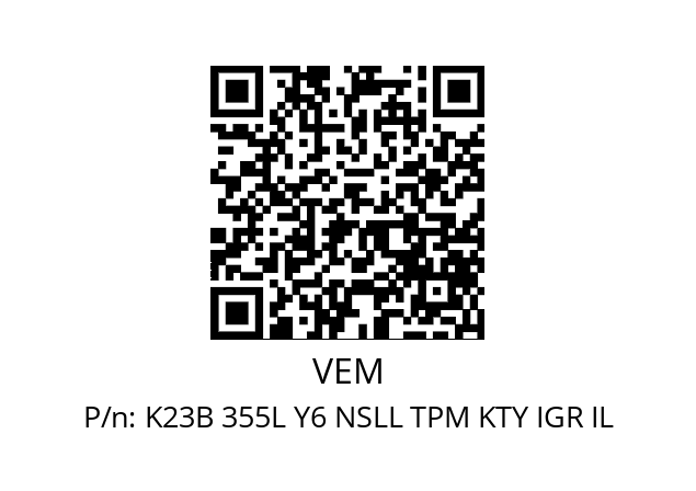   VEM K23B 355L Y6 NSLL TPM KTY IGR IL