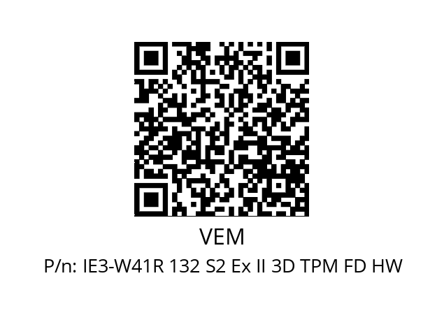   VEM IE3-W41R 132 S2 Ex II 3D TPM FD HW