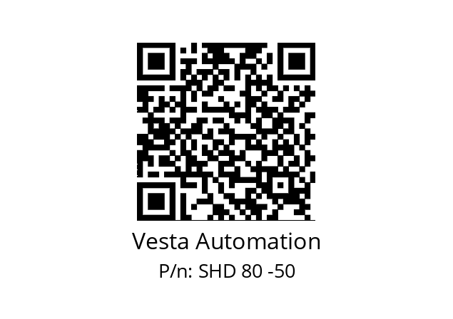   Vesta Automation SHD 80 -50