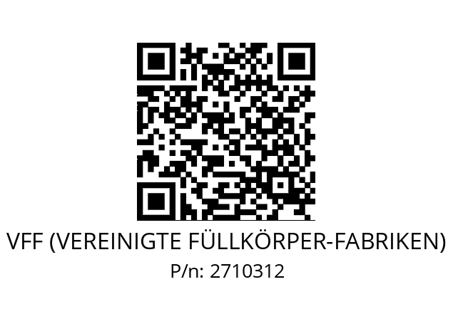   VFF (VEREINIGTE FÜLLKÖRPER-FABRIKEN) 2710312