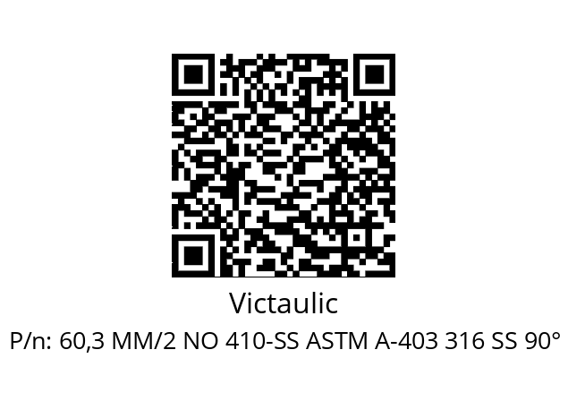   Victaulic 60,3 MM/2 NO 410-SS ASTM A-403 316 SS 90°