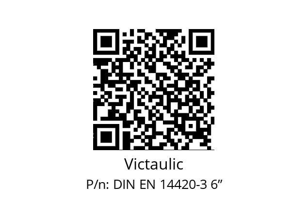   Victaulic DIN EN 14420-3 6”