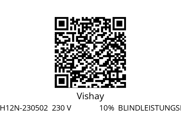   Vishay 5382-MH12N-230502  230 V              10%  BLINDLEISTUNGSREGLER; PFC