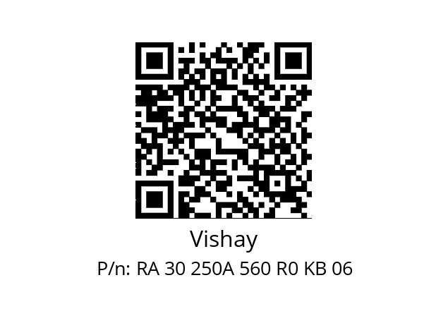   Vishay RA 30 250A 560 R0 KB 06