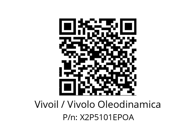   Vivoil / Vivolo Oleodinamica X2P5101EPOA