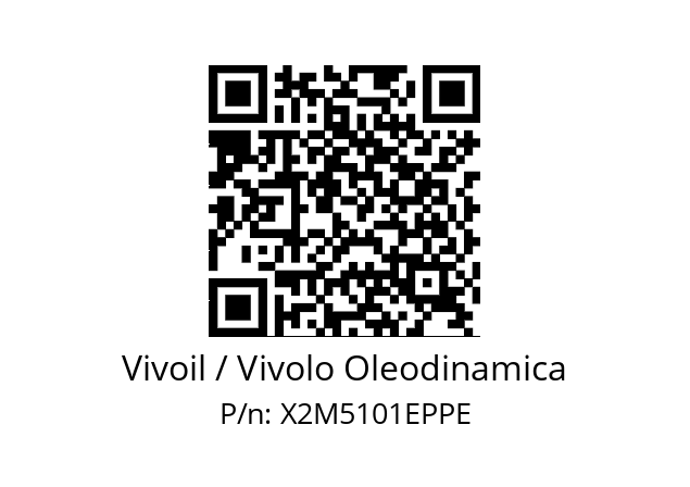   Vivoil / Vivolo Oleodinamica X2M5101EPPE