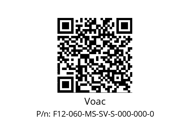   Voac F12-060-MS-SV-S-000-000-0