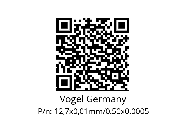   Vogel Germany 12,7x0,01mm/0.50x0.0005