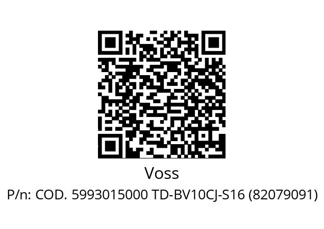   Voss COD. 5993015000 TD-BV10CJ-S16 (82079091)