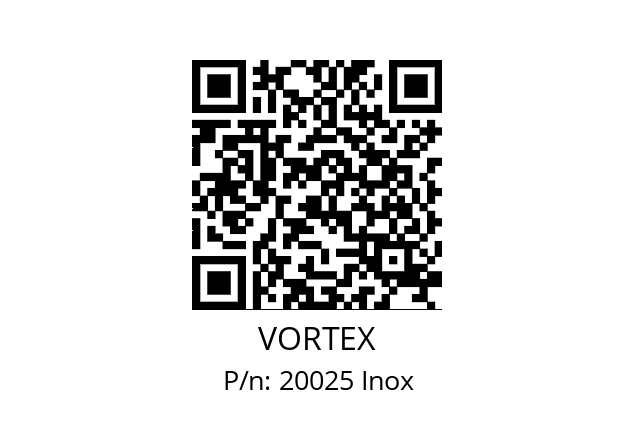   VORTEX 20025 Inox