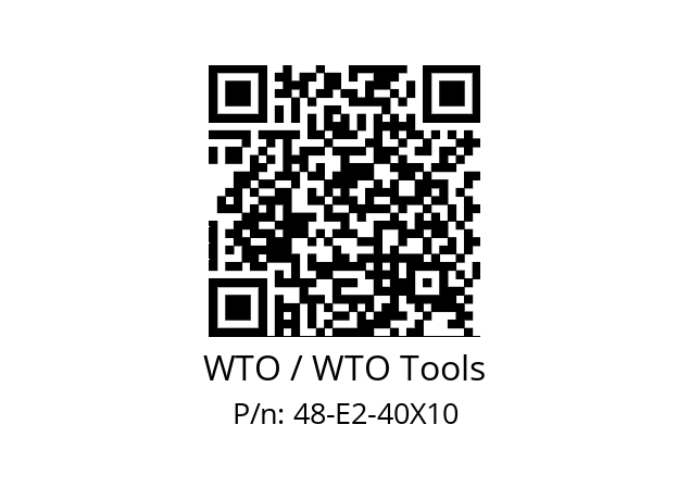   WTO / WTO Tools 48-E2-40X10