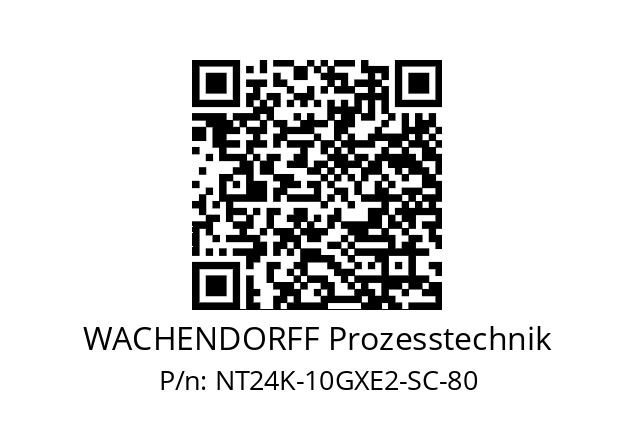   WACHENDORFF Prozesstechnik NT24K-10GXE2-SC-80