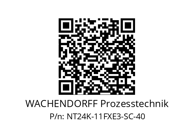   WACHENDORFF Prozesstechnik NT24K-11FXE3-SC-40