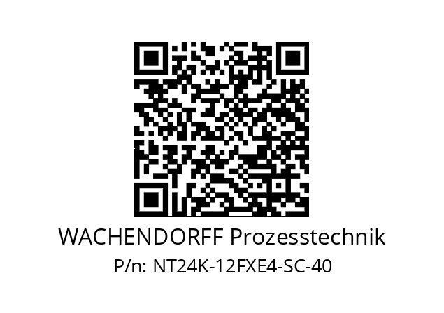   WACHENDORFF Prozesstechnik NT24K-12FXE4-SC-40