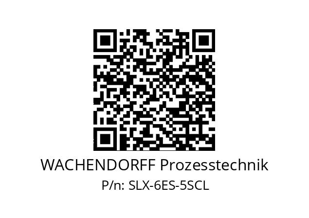   WACHENDORFF Prozesstechnik SLX-6ES-5SCL