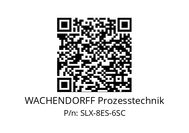   WACHENDORFF Prozesstechnik SLX-8ES-6SC