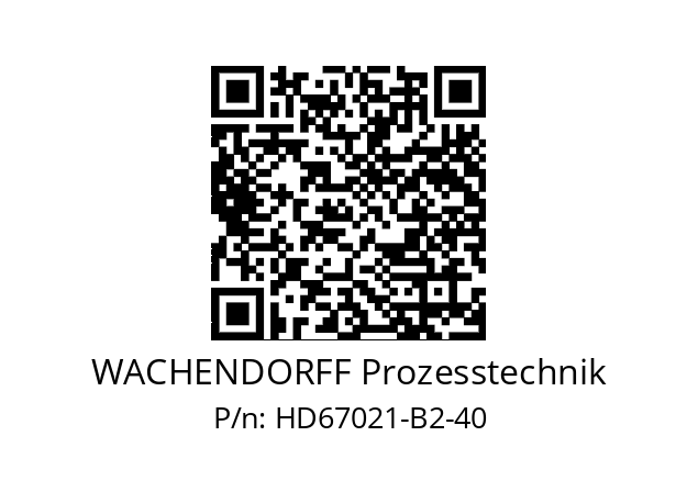   WACHENDORFF Prozesstechnik HD67021-B2-40