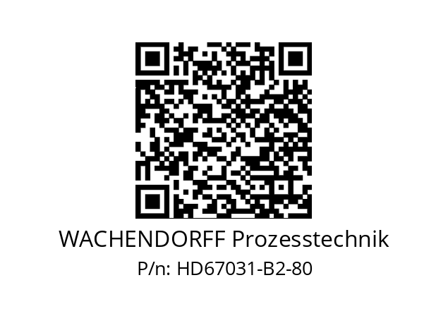   WACHENDORFF Prozesstechnik HD67031-B2-80