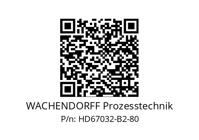   WACHENDORFF Prozesstechnik HD67032-B2-80